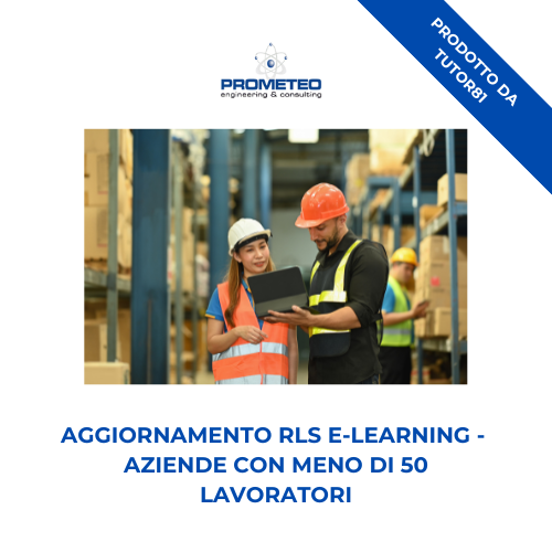 Corso aggiornamento RLS (e-learning) - ANNUALE <50 DIPENDENTI - prodotto da Tutor 81 Prometeo Srl