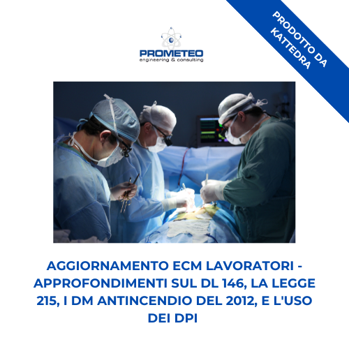 Corso aggiornamento ECM FISIOTERAPISTI LAVORATORI (e-learning) - SICUREZZA DEL LAVORO: APPROFONDIMENTI SUL DL 146, LA LEGGE 215, I DM ANTINCENDIO DEL 2012, E L'USO DEI DPI - prodotto da Kattedra
