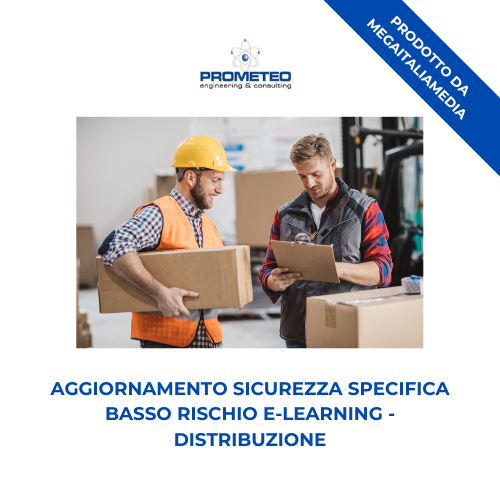 Aggiornamento sicurezza specifica basso rischio (e-learning) - DISTRIBUZIONE - prodotto da MegaItaliaMedia Prometeo Srl
