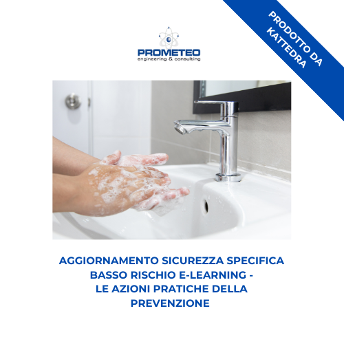 Aggiornamento sicurezza specifica (e-learning) - LE AZIONI PRATICHE DELLA PREVENZIONE - prodotto da Kattedra Prometeo Srl