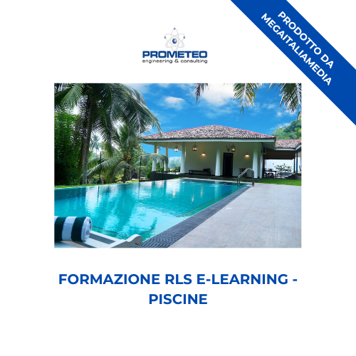 Corso Formazione RLS (e-learning) - PISCINE - prodotto da Megaitaliamedia Prometeo Srl