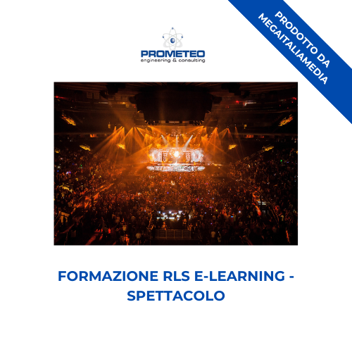 Corso Formazione RLS (e-learning) - SPETTACOLO - prodotto da Megaitaliamedia Prometeo Srl