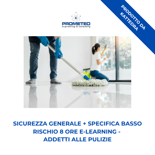 Sicurezza generale + specifica basso rischio (e-learning) - ADDETTI ALLE PULIZIE - prodotto da Kattedra Prometeo Srl