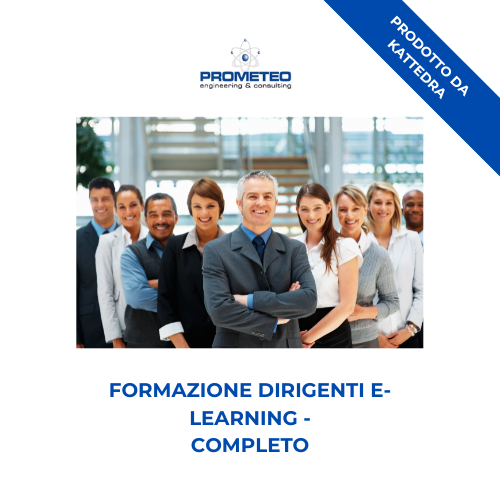 Corso formazione Dirigenti (e-learning) - COMPLETO - prodotto da Kattedra Prometeo Srl