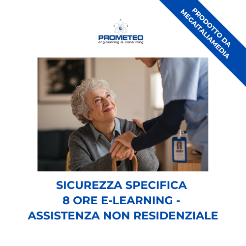 Sicurezza Specifica Medio Rischio (e-learning) - ASSISTENZA NON RESIDENZIALE - prodotto da Megaitaliamedia Prometeo Srl