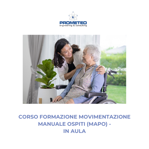 Corso di formazione per la Movimentazione Manuale Ospiti - in Aula Prometeo Srl