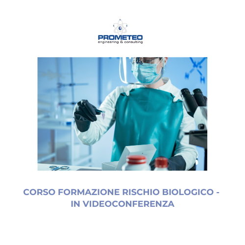 Corso Sicurezza Rischio Biologico - in Videoconferenza Prometeo Srl