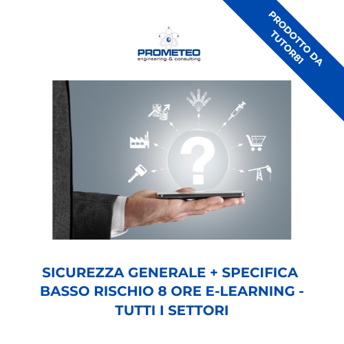 Sicurezza generale + specifica basso rischio (e-learning) - TUTTI I SETTORI - prodotto da Tutor 81 Prometeo Srl