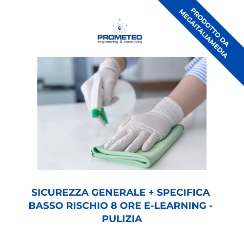 Sicurezza Generale + Specifica Basso Rischio (e-learning) - PULIZIA - prodotto da Megaitaliamedia Prometeo Srl