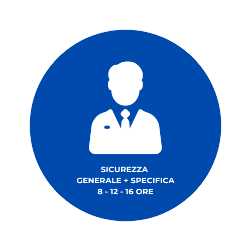 SICUREZZA GENERALE + SPECIFICA