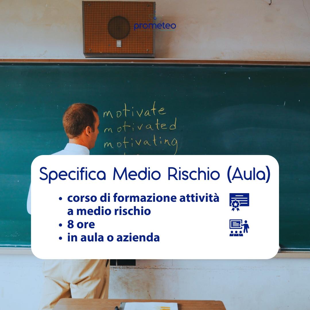 Corso Sicurezza Specifica 8 Ore in Aula per Lavoratori a Rischio Medio Prometeo Srl