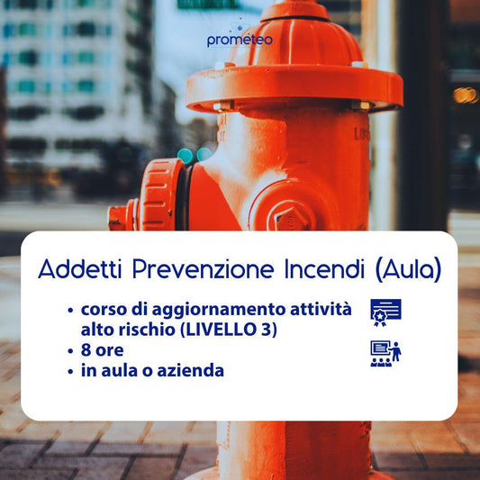 Corso di Aggiornamento Addetti Antincendio Livello 3 in Aula