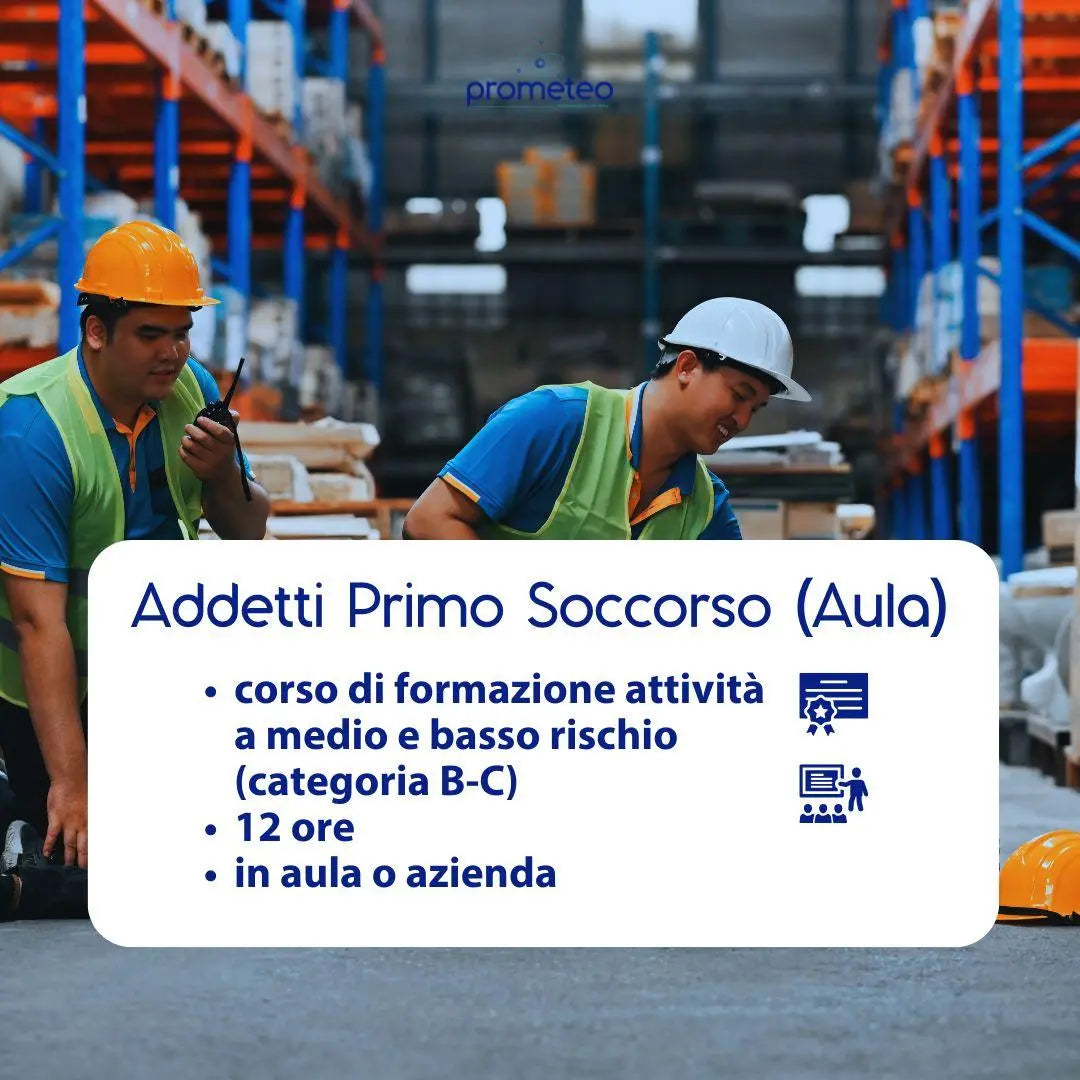 Corso di Formazione Addetti Primo Soccorso Aziende Categoria B e C in Aula Prometeo Srl