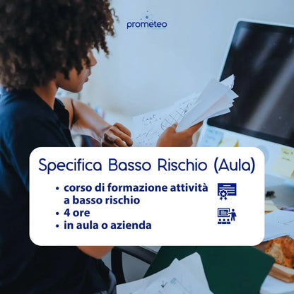 Corso Sicurezza Specifica Basso Rischio – Formazione in Aula (4 Ore) Prometeo Srl