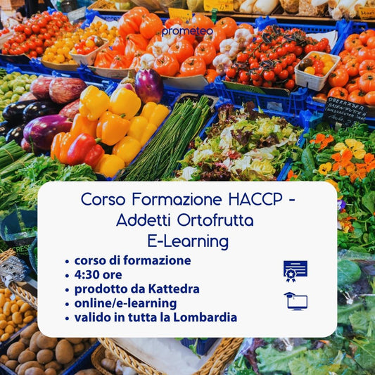 Corso formazione HACCP LOMBARDIA (e-learning) - ADDETTI SETTORE ALIMENTARE: ORTOFRUTTA - prodotto da Kattedra