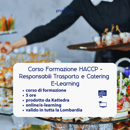 Corso formazione HACCP LOMBARDIA (e-learning) - RESPONSABILI SETTORE ALIMENTARE: TRASPORTO ALIMENTI E CATERING - prodotto da Kattedra