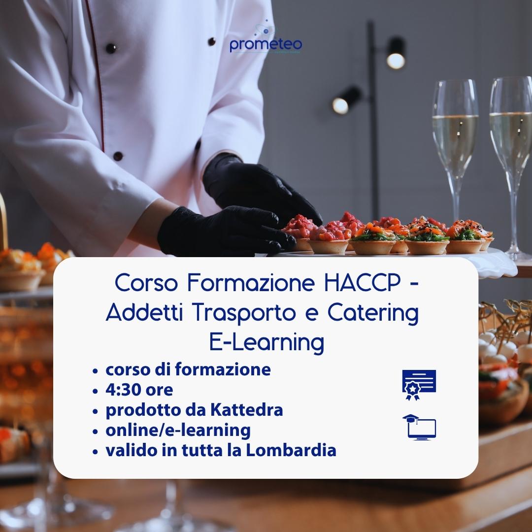 Corso formazione HACCP LOMBARDIA (e-learning) - ADDETTI SETTORE ALIMENTARE: TRASPORTO ALIMENTI E CATERING - prodotto da Kattedra