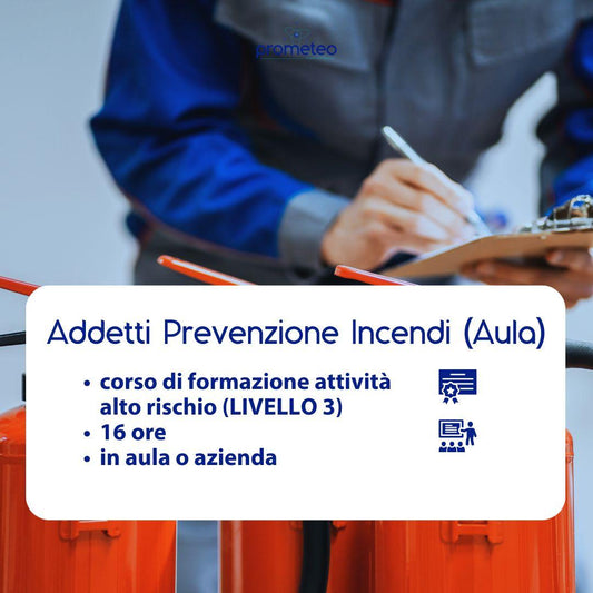 Corso Formazione Addetti Prevenzione Incendi Livello 3 in Aula