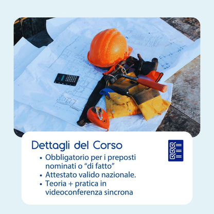Corso Aggiornamento Preposti in Videoconferenza – Formazione in Diretta 6 Ore