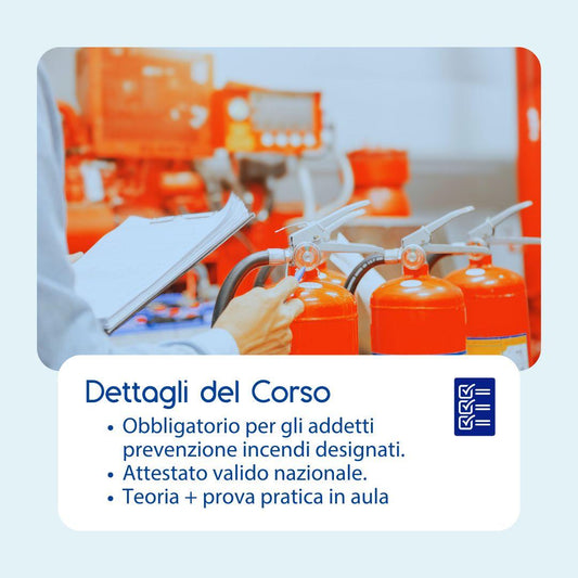 Corso Formazione Addetti Prevenzione Incendi Livello 3 in Aula