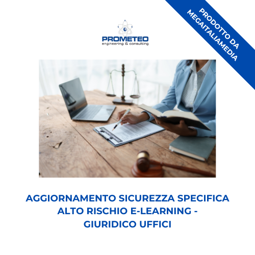 Aggiornamento sicurezza specifica alto rischio (e-learning) - GIURIDICO UFFICI - prodotto da MegaItaliaMedia