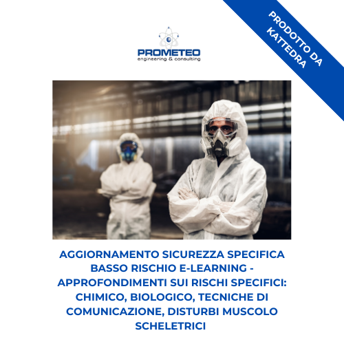 Aggiornamento sicurezza specifica (e-learning) - APPROFONDIMENTO RISCHI SPECIFICI: CHIMICO, BIOLOGICO, TECNICHE DI COMUNICAZIONE, DISTURBO MUSCOLO SCHELETRICI - prodotto da Kattedra