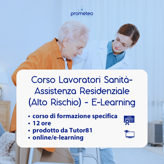Corso sicurezza sul lavoro rischio alto 12 ore online per lavoratori sanità e assistenza residenziale (SOLO REGIONE LOMBARDIA)