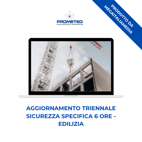Aggiornamento triennale sicurezza specifica alto rischio (e-learning) - EDILIZIA - prodotto da MegaItaliaMedia Prometeo Srl