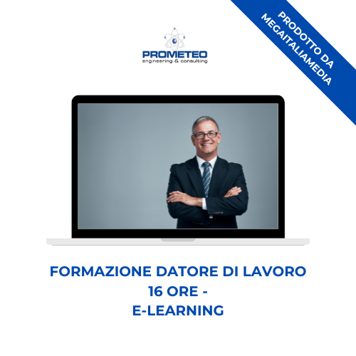 Corso formazione datore di lavoro (e-learning) - prodotto da Megaitaliamedia Prometeo Srl