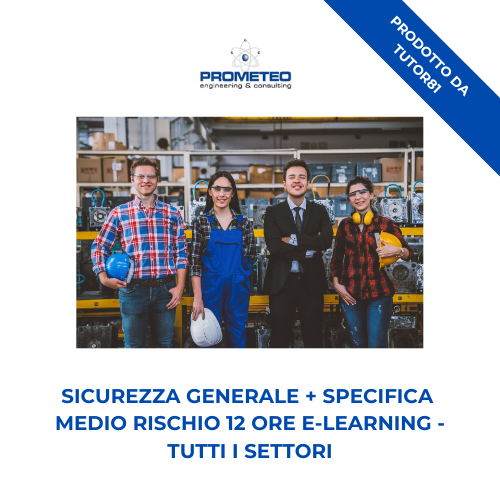 Sicurezza generale + specifica medio rischio (e-learning) - TUTTI I SETTORI - prodotto da Tutor 81