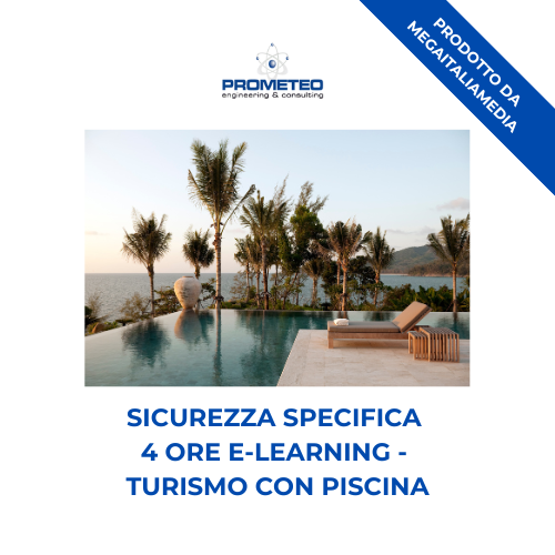 Sicurezza specifica basso rischio (e-learning) - TURISMO CON PISCINA - prodotto da MegaItaliaMedia