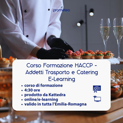 Corso formazione HACCP EMILIA-ROMAGNA (e-learning) - ADDETTI SETTORE ALIMENTARE: TRASPORTO ALIMENTI E CATERING - prodotto da Kattedra