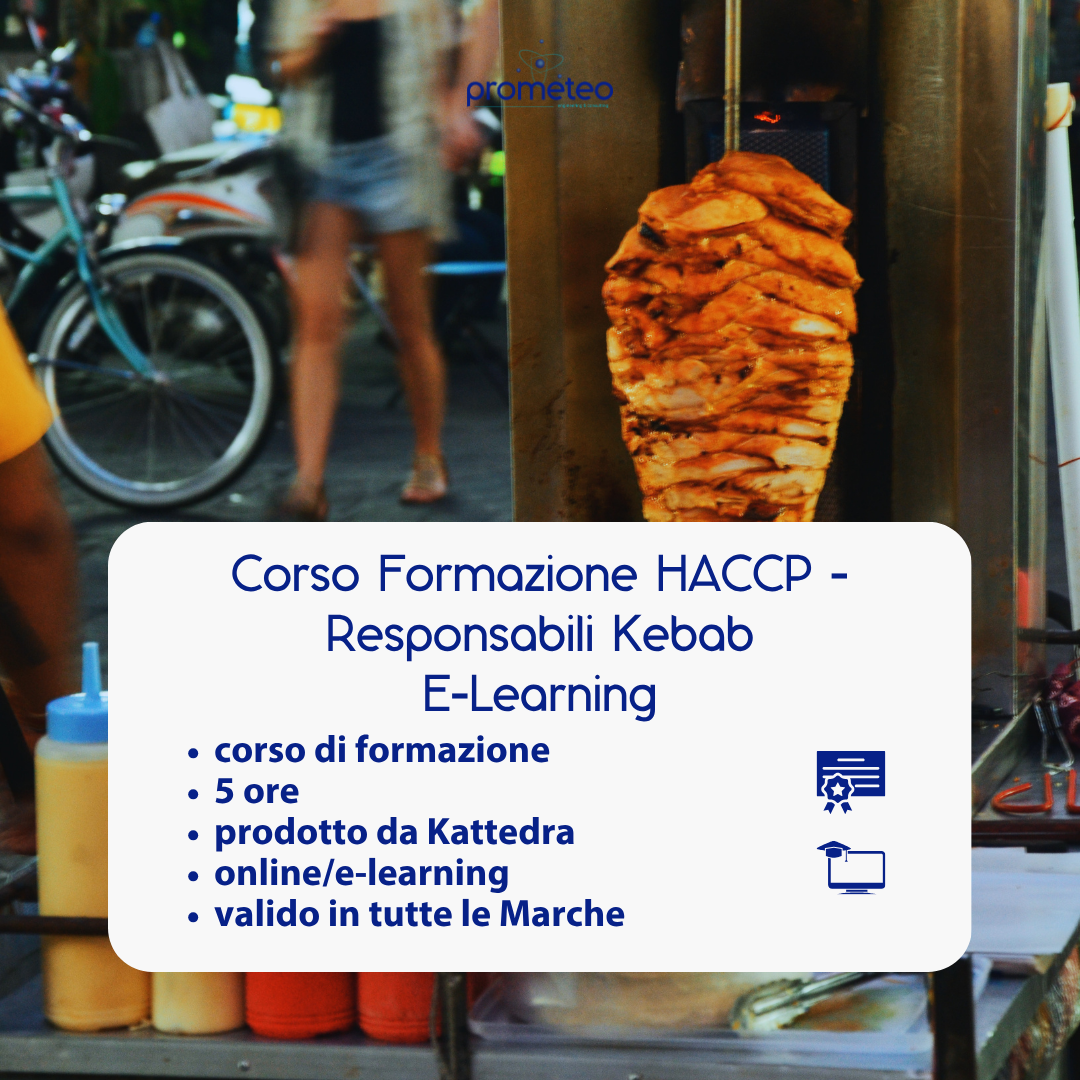 Corso formazione HACCP MARCHE (e-learning) - RESPONSABILI SETTORE ALIMENTARE: KEBAB - prodotto da Kattedra