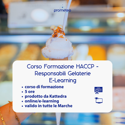 Corso formazione HACCP MARCHE (e-learning) - RESPONSABILI SETTORE ALIMENTARE: GELATERIE - prodotto da Kattedra
