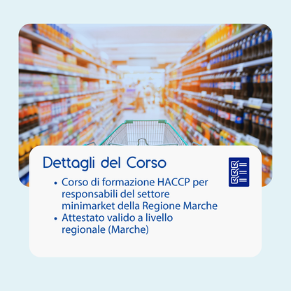 Corso formazione HACCP MARCHE (e-learning) - RESPONSABILI SETTORE ALIMENTARE: MINIMARKET - prodotto da Kattedra