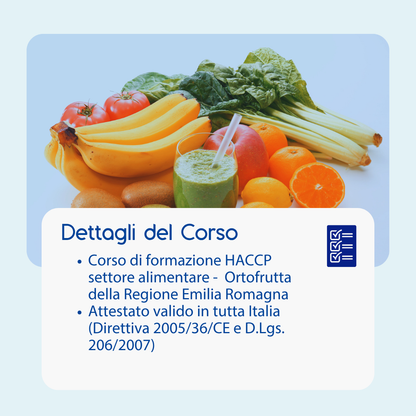 Corso formazione HACCP EMILIA ROMAGNA (e-learning) - RESPONSABILI SETTORE ALIMENTARE: ORTOFRUTTA - prodotto da Kattedra