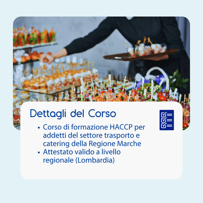 Corso formazione HACCP MARCHE (e-learning) - ADDETTI SETTORE ALIMENTARE: TRASPORTO ALIMENTI E CATERING - prodotto da Kattedra