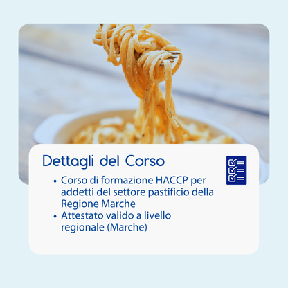 Corso formazione HACCP MARCHE (e-learning) - ADDETTI SETTORE ALIMENTARE: PASTIFICIO - prodotto da Kattedra