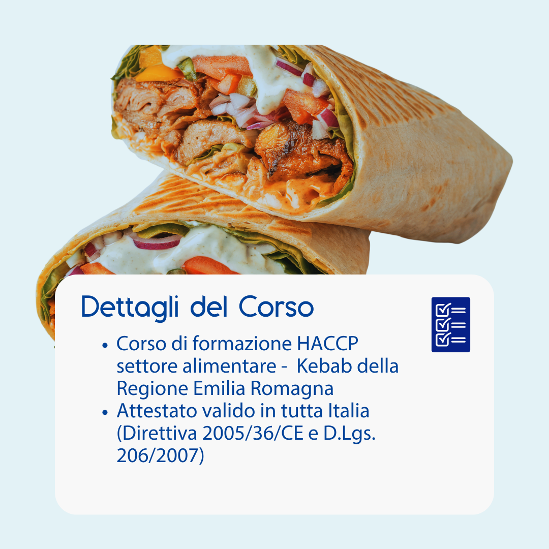 Corso formazione HACCP EMILIA ROMAGNA (e-learning) - RESPONSABILI SETTORE ALIMENTARE: KEBAB - prodotto da Kattedra