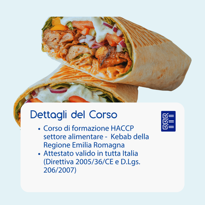 Corso formazione HACCP EMILIA ROMAGNA (e-learning) - RESPONSABILI SETTORE ALIMENTARE: KEBAB - prodotto da Kattedra