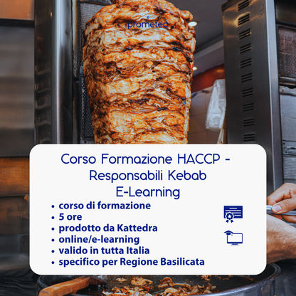Corso formazione HACCP BASILICATA (e-learning) - RESPONSABILI SETTORE ALIMENTARE: KEBAB - prodotto da Kattedra