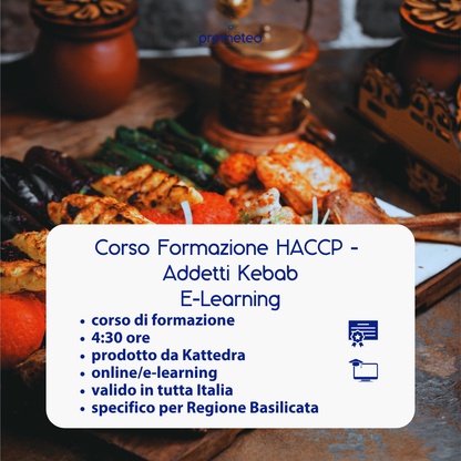 Corso formazione HACCP BASILICATA (e-learning) - ADDETTI SETTORE ALIMENTARE: KEBAB - prodotto da Kattedra