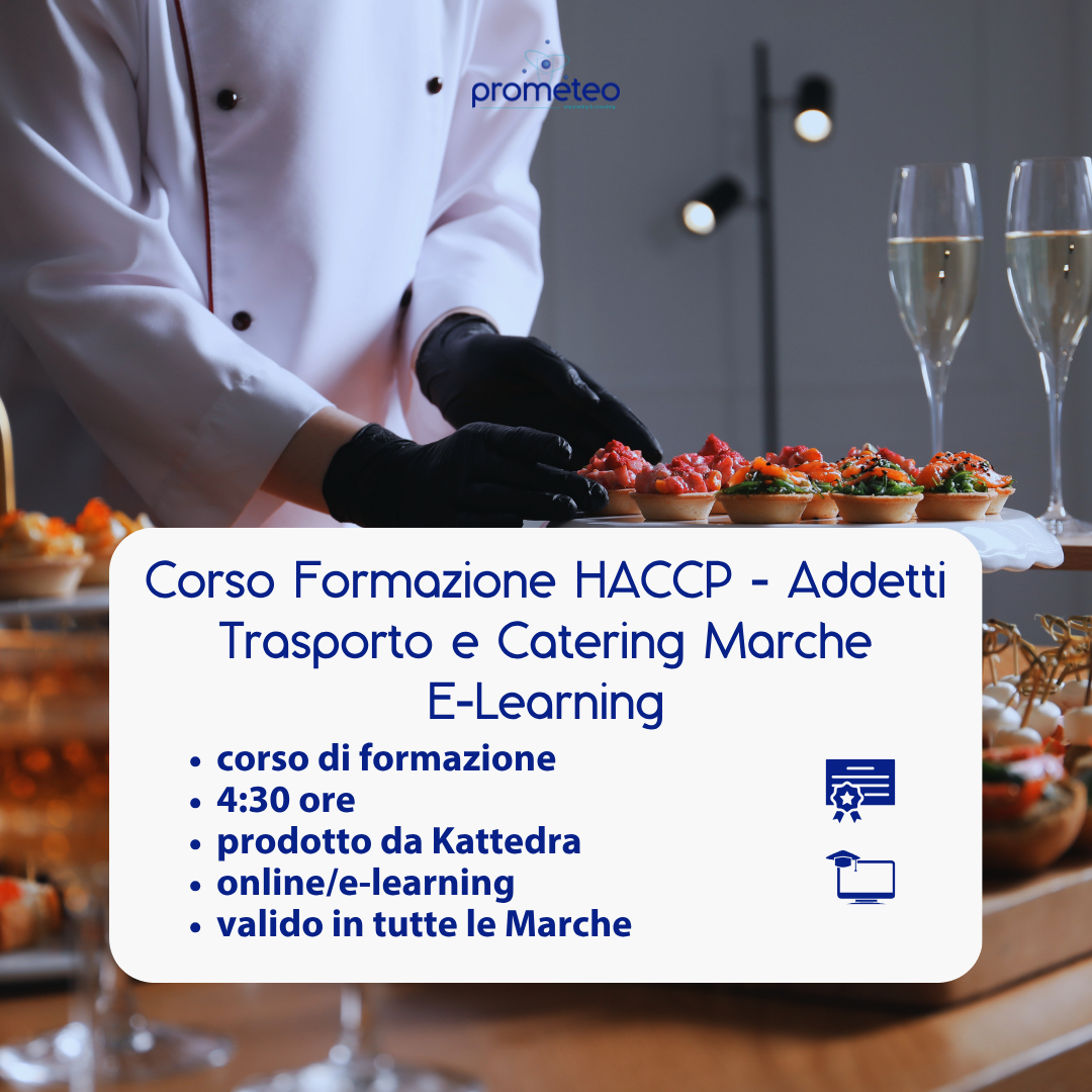 Corso formazione HACCP MARCHE (e-learning) - ADDETTI SETTORE ALIMENTARE: TRASPORTO ALIMENTI E CATERING - prodotto da Kattedra