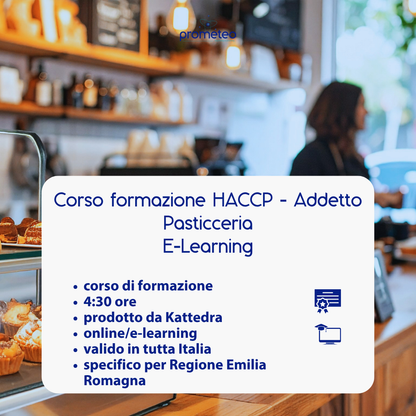 Corso formazione HACCP EMILIA ROMAGNA (e-learning) - ADDETTI SETTORE ALIMENTARE: PASTICCERIA - prodotto da Kattedra