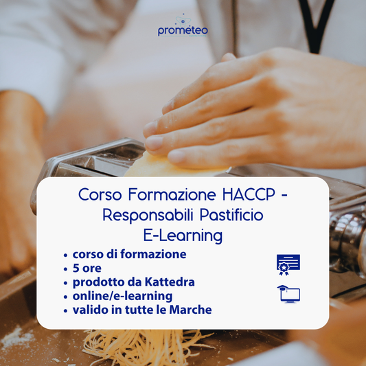 Corso formazione HACCP MARCHE (e-learning) - RESPONSABILI SETTORE ALIMENTARE: PASTIFICIO - prodotto da Kattedra