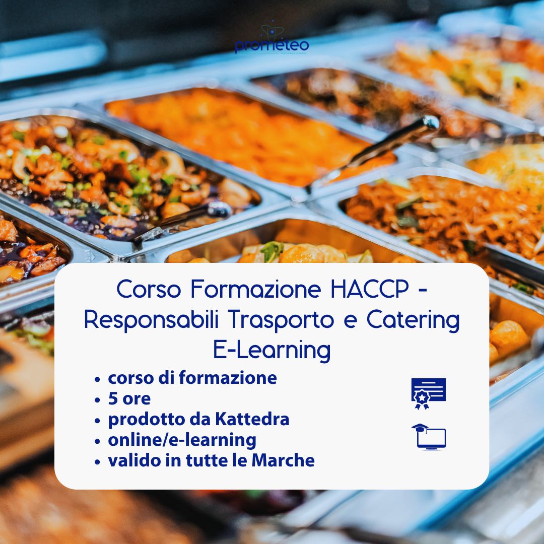 Corso formazione HACCP MARCHE (e-learning) - RESPONSABILI SETTORE ALIMENTARE: TRASPORTO ALIMENTI E CATERING - prodotto da Kattedra