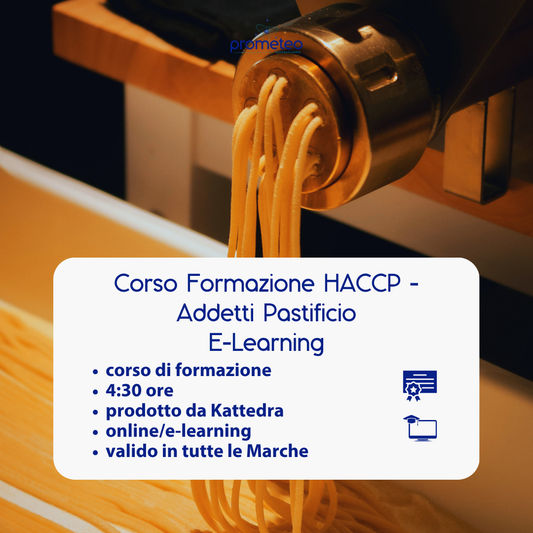 Corso formazione HACCP MARCHE (e-learning) - ADDETTI SETTORE ALIMENTARE: PASTIFICIO - prodotto da Kattedra