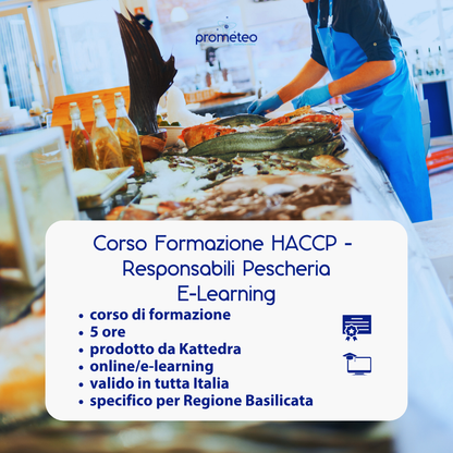Corso formazione HACCP BASILICATA (e-learning) - RESPONSABILI SETTORE ALIMENTARE: PESCHERIE - prodotto da Kattedra