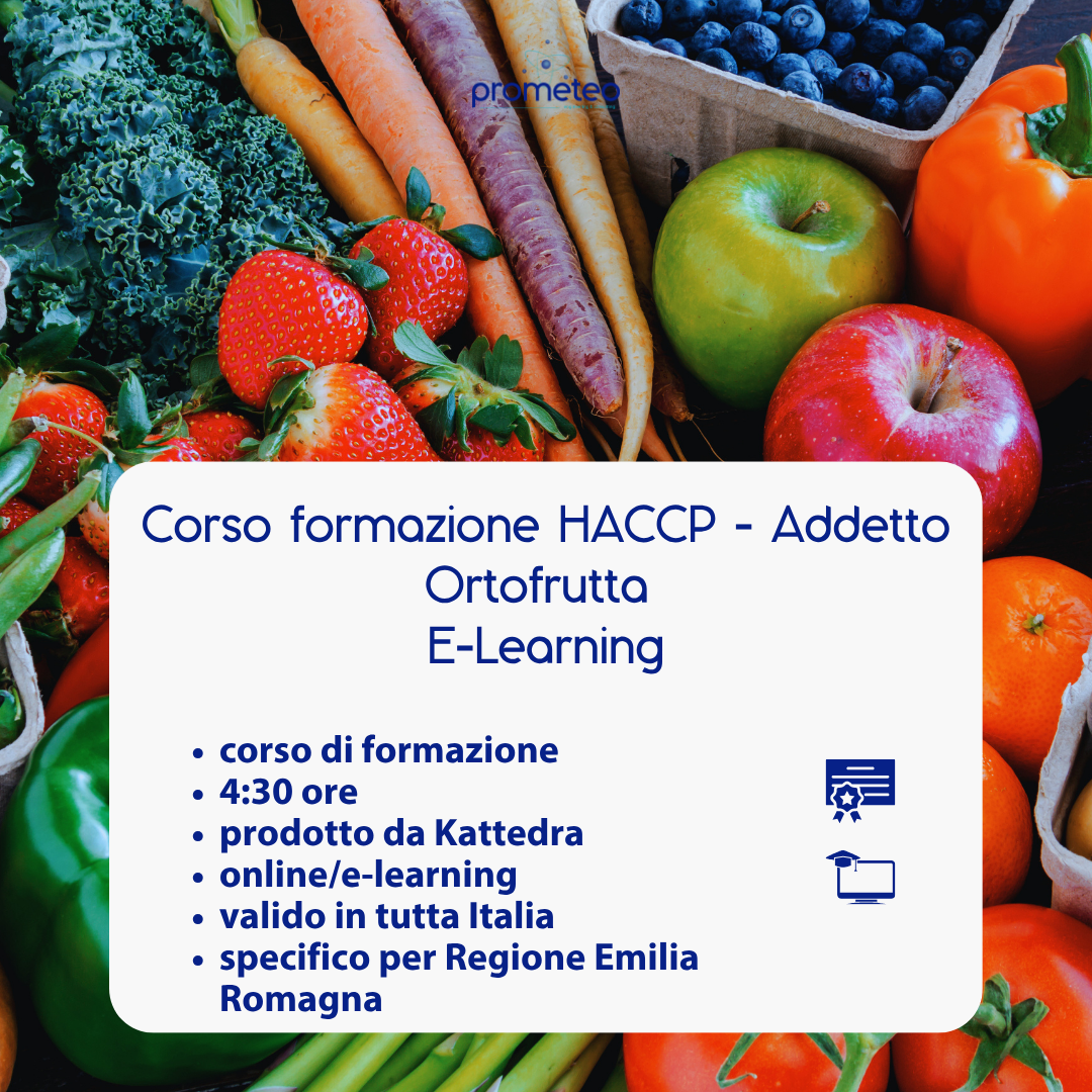 Corso formazione HACCP EMILIA ROMAGNA (e-learning) - ADDETTI SETTORE ALIMENTARE: ORTOFRUTTA - prodotto da Kattedra
