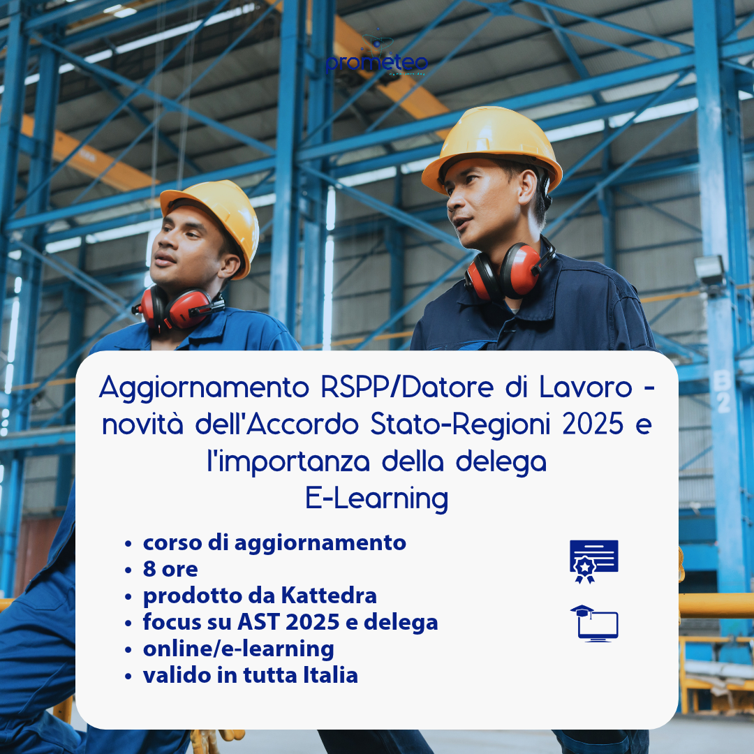 Corso aggiornamento RSPP/Datore di Lavoro - NOVITA' DELL'ACCORDO STATO-REGIONI 2025 E L'IMPORTANZA DELLA DELEGA (e-learning) - prodotto da Kattedra